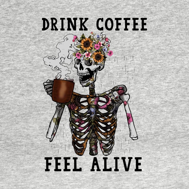 Coffee Skeleton Quote by Aos Designs